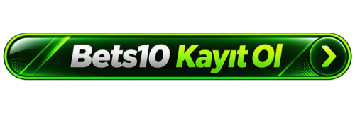 Bets10 Kayit Ol